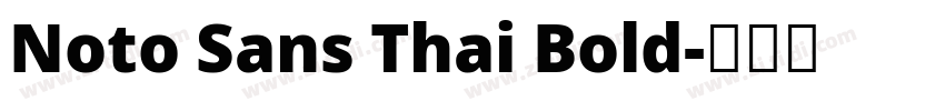 Noto Sans Thai Bold字体转换